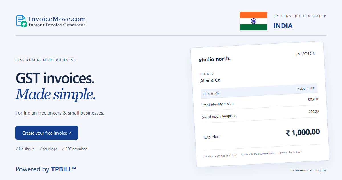 GST instant invoice generator for India | InvoiceMove.com — India flag and sample INR invoice — Powered by TPBiLL™